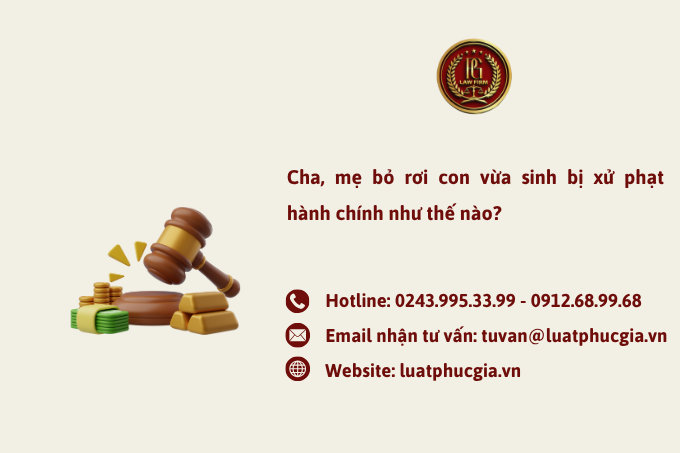 Cha, mẹ bỏ rơi con vừa sinh bị xử phạt hành chính như thế nào?