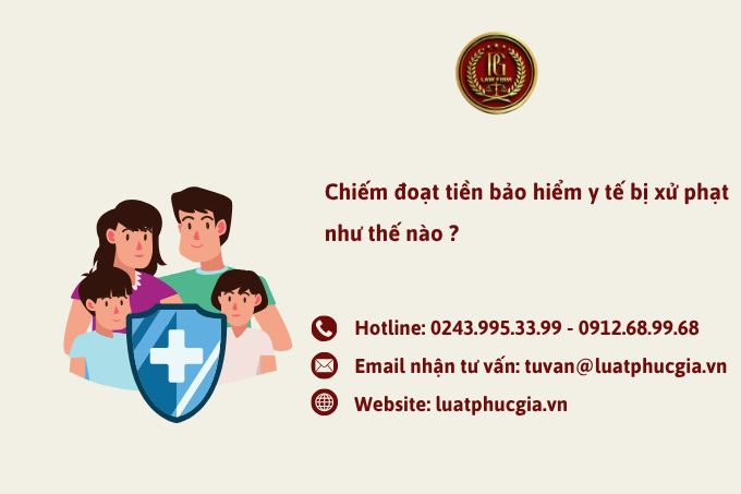 Chiếm đoạt tiền bảo hiểm y tế bị xử phạt như thế nào ?