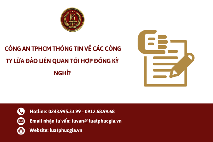  Công an TPHCM thông tin về các công ty lừa đảo liên quan tới hợp đồng kỳ nghỉ?