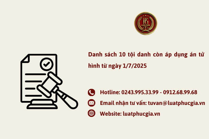 Danh sách 10 tội danh còn áp dụng án tử hình từ ngày 1/7/2025