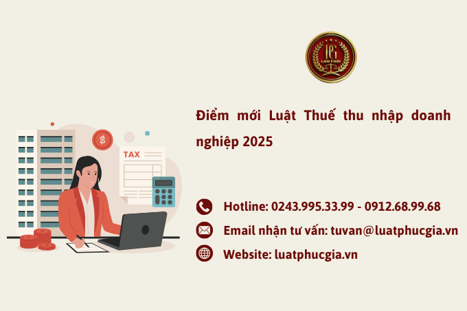 Điểm mới Luật Thuế thu nhập doanh nghiệp 2025