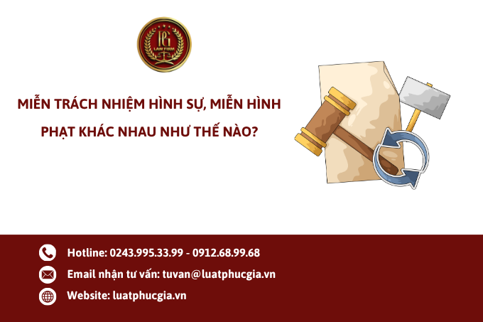 Miễn trách nhiệm hình sự, miễn hình phạt khác nhau như thế nào?