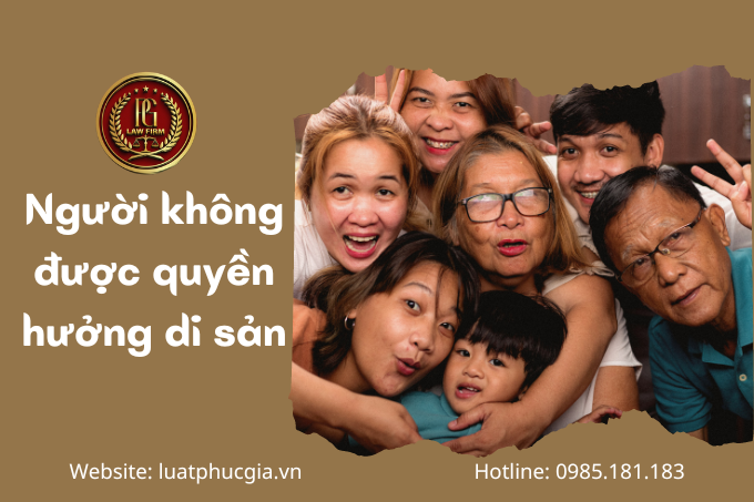 Người không được quyền hưởng di sản