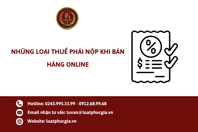 Những loại thuế phải nộp khi bán hàng online