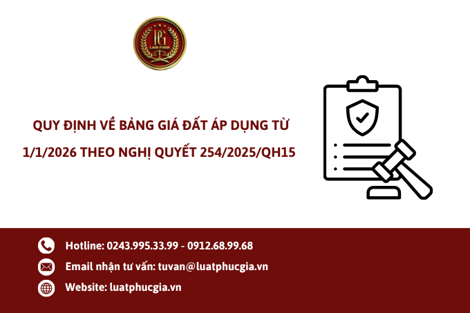 Quy định về Bảng giá đất áp dụng từ 1/1/2026 theo Nghị quyết 254/2025/QH15 chi tiết