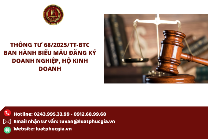 Thông tư 68/2025/TT-BTC ban hành biểu mẫu đăng ký doanh nghiệp, hộ kinh doanh