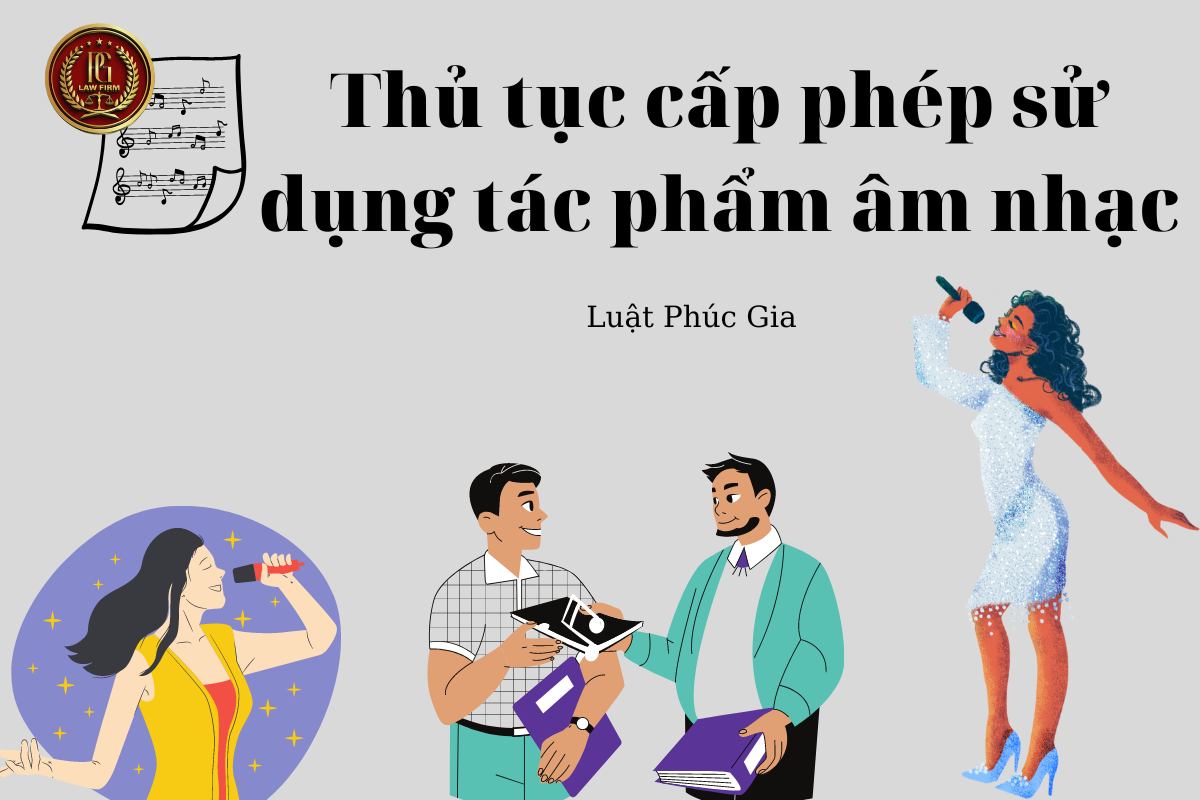 Thủ tục cấp phép sử dụng tác phẩm âm nhạc