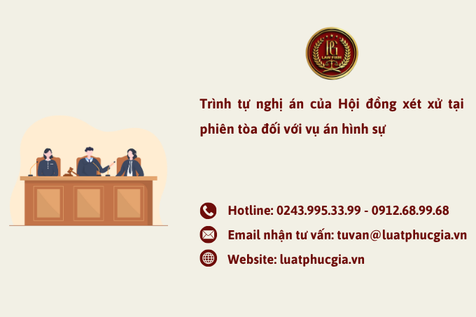 Trình tự nghị án của Hội đồng xét xử tại phiên tòa đối với vụ án hình sự
