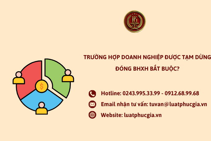Trường hợp doanh nghiệp nào được tạm dừng đóng BHXH bắt buộc?