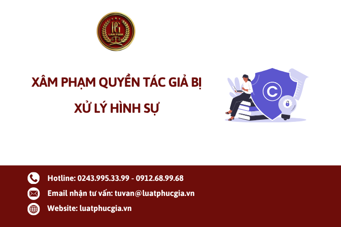 Xâm phạm quyền tác giả bị xử lý hình sự
