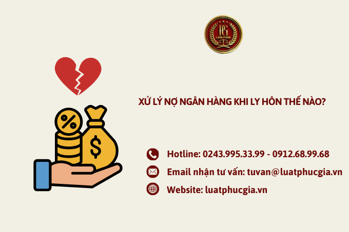 Xử lý nợ ngân hàng khi ly hôn thế nào?